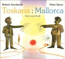 Toskana Mallorca. 2 CDs. . Das Lese-Duell