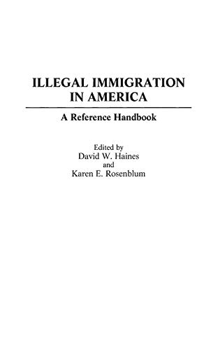 Illegal Immigration in America: A Reference Handbook