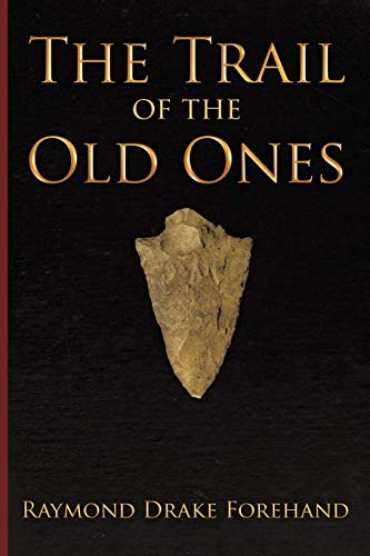 The Trail of the Old Ones