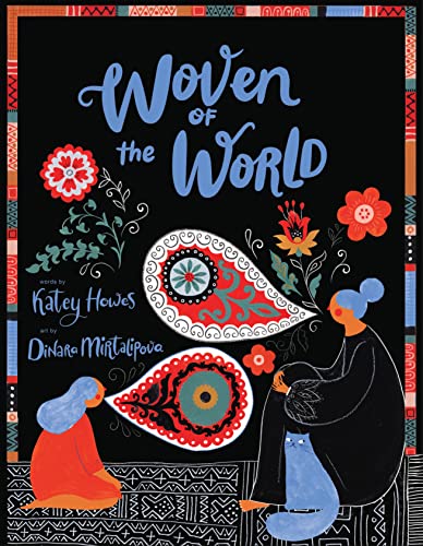 Katey Howes Woven Of The World