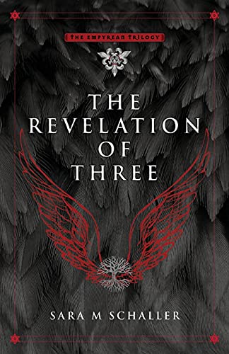 The Revelation of Three (The Empyrean Trilogy, Band 2)