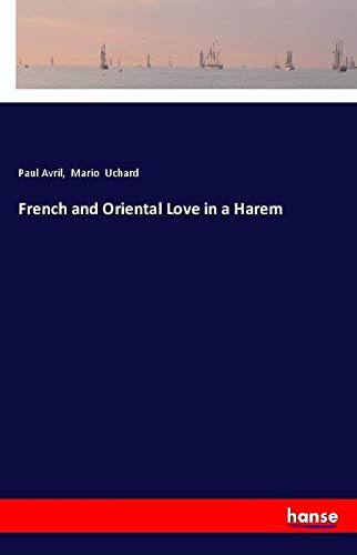 French and Oriental Love in a Harem