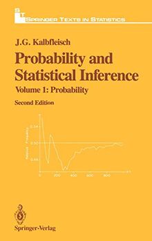 Probability and Statistical Inference: Volume 1: Probability (Springer Texts in Statistics)