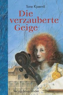 Die verzauberte Geige