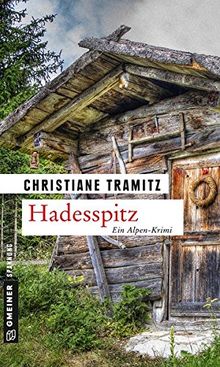 Hadesspitz: Kriminalroman (Kriminalromane im GMEINER-Verlag)