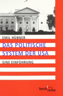 Das politische System der USA: Eine Einführung