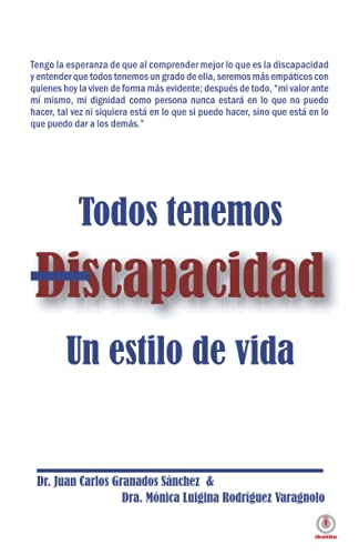 Todos tenemos discapacidad: Un estilo de vida