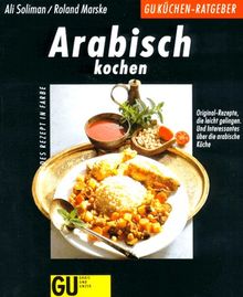 Arabisch kochen von Soliman, Ali, Marske, Roland | Buch | Zustand gut