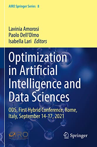 Optimization in Artificial Intelligence and Data Sciences: ODS, First Hybrid Conference, Rome, Italy, September 14-17, 2021 (AIRO Springer Series, 8, Band 8)