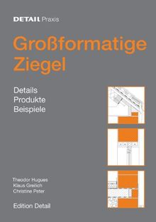 Großformatige Ziegel (Detail Praxis)