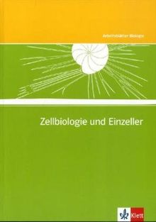 Arbeitsblätter Biologie (Kopiervorlagen): Arbeitsblätter Biologie Neu. Zellbiologie