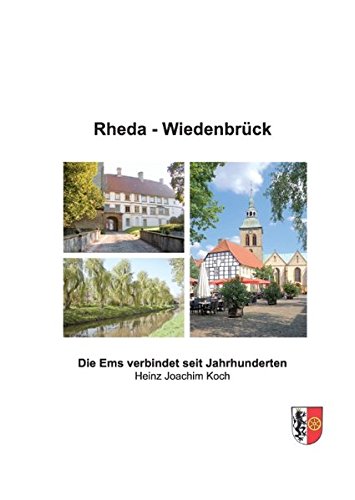 Rheda-Wiedenbrück: Die Ems verbindet seit Jahrhunderten