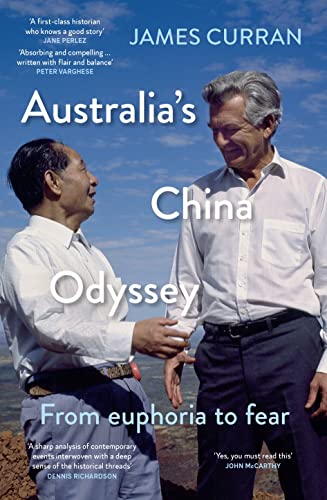 Australia's China Odyssey: From euphoria to fear