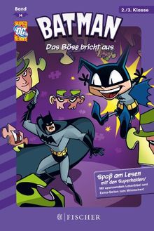Batman 14: Das Böse bricht aus: Fischer. Nur für Jungs