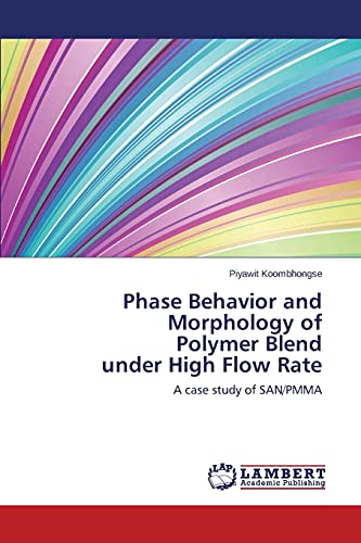 Phase Behavior and Morphology of Polymer Blend under High Flow Rate: A case study of SAN/PMMA