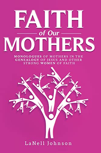 Faith of Our Mothers