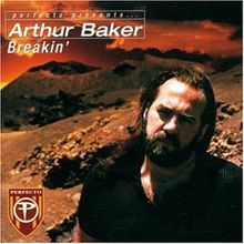 Arthur Baker "Breakin"