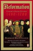 Reformation: Europe's House Divided 1490-1700