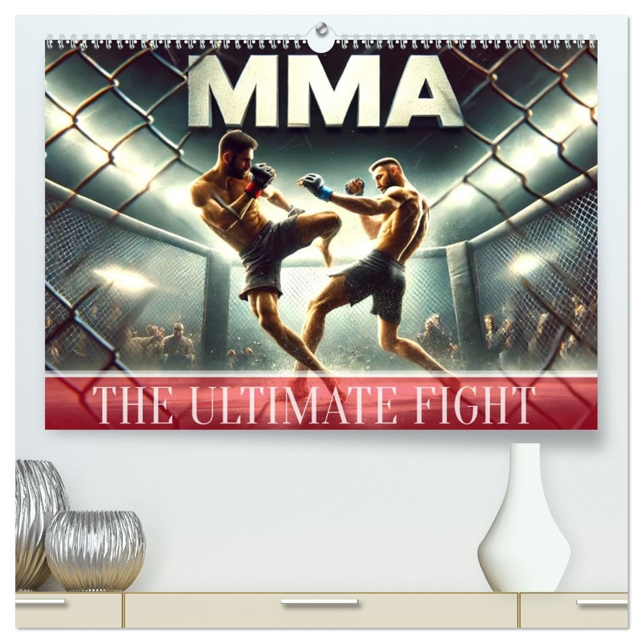 MMA UK - The ultimate fight (High Quality Premium Wall Calendar 2026 DIN A2 landscape),CALVENDO 12 Month Wall Calendar: Experience the power and intensity of MMA