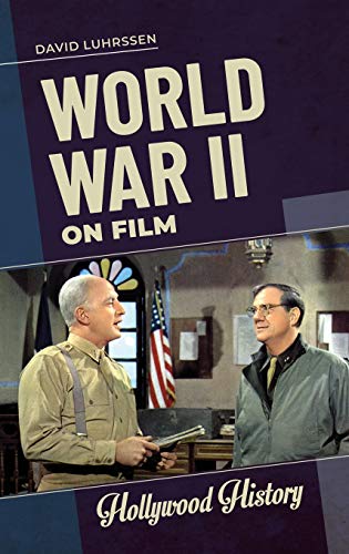 World War II on Film (Hollywood History)