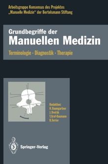 Grundbegriffe der Manuellen Medizin: Terminologie · Diagnostik · Therapie