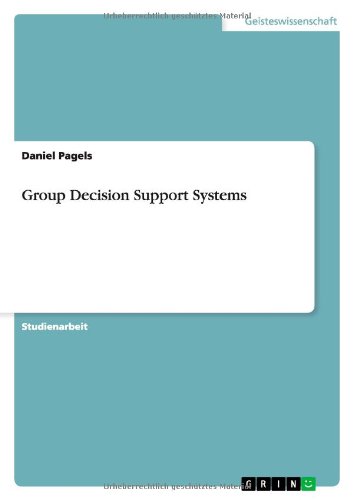 Group Decision Support Systems