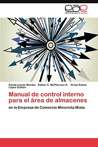 Manual de control interno para el área de almacenes: en la Empresa de Comercio Minorista Mixta