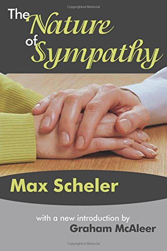 Max Scheler The Nature Of Sympathy (Library Of Conservative Thought)