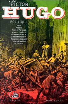 Oeuvres complètes  / Victor Hugo : Tome 4, Politique