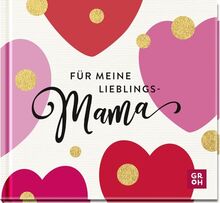 Für meine Lieblingsmama: Ein schönes Geschenk für die Mama zum Muttertag oder Geburtstag