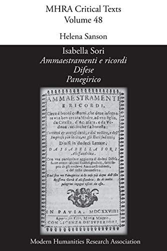 'Ammaestramenti e ricordi', by Isabella Sori (Mhra Critical Texts, Band 48)