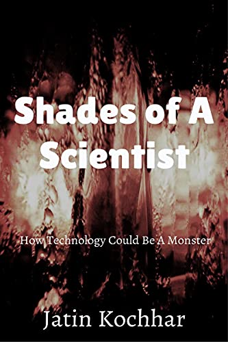 Shades of A Scientist