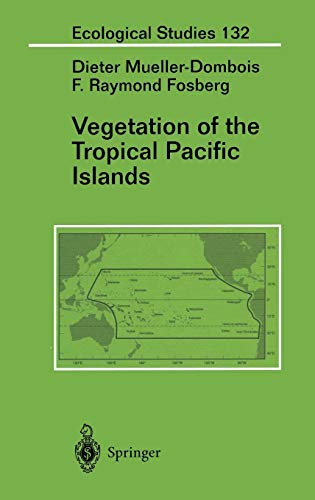 Vegetation of the Tropical Pacific Islands (Ecological Studies, 132, Band 132)