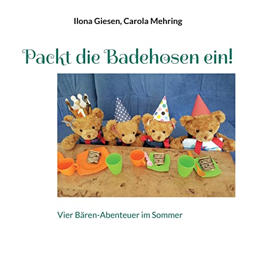 Packt die Badehosen ein!: Vier Bären-Abenteuer im Sommer