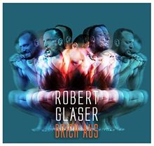 Brich aus von Robert Gläser | CD | Zustand sehr gut