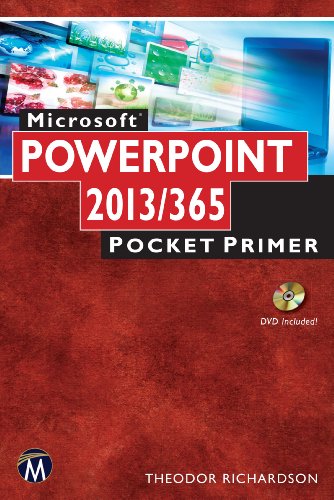 Pocket Primer   Microsoft PowerPoint 2013 365 - Theodor Richardson Kartoniert (TB)