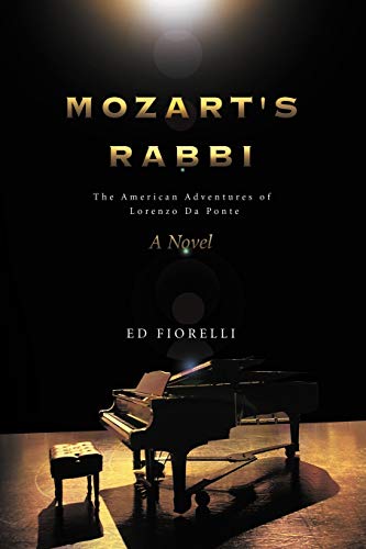 Mozart's Rabbi: The American Adventures of Lorenzo Da Ponte