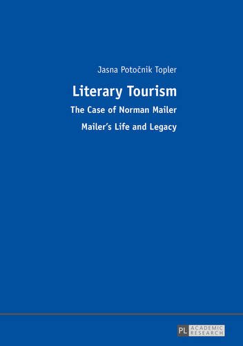 Literary Tourism: The Case of Norman Mailer - Mailer's Life and Legacy