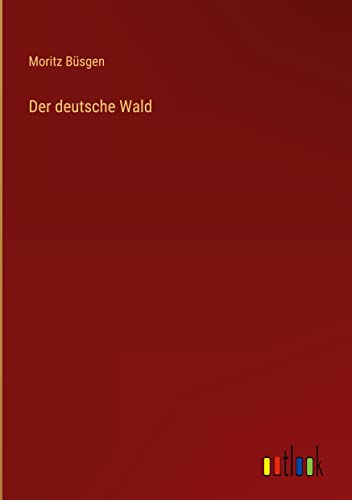 Der deutsche Wald