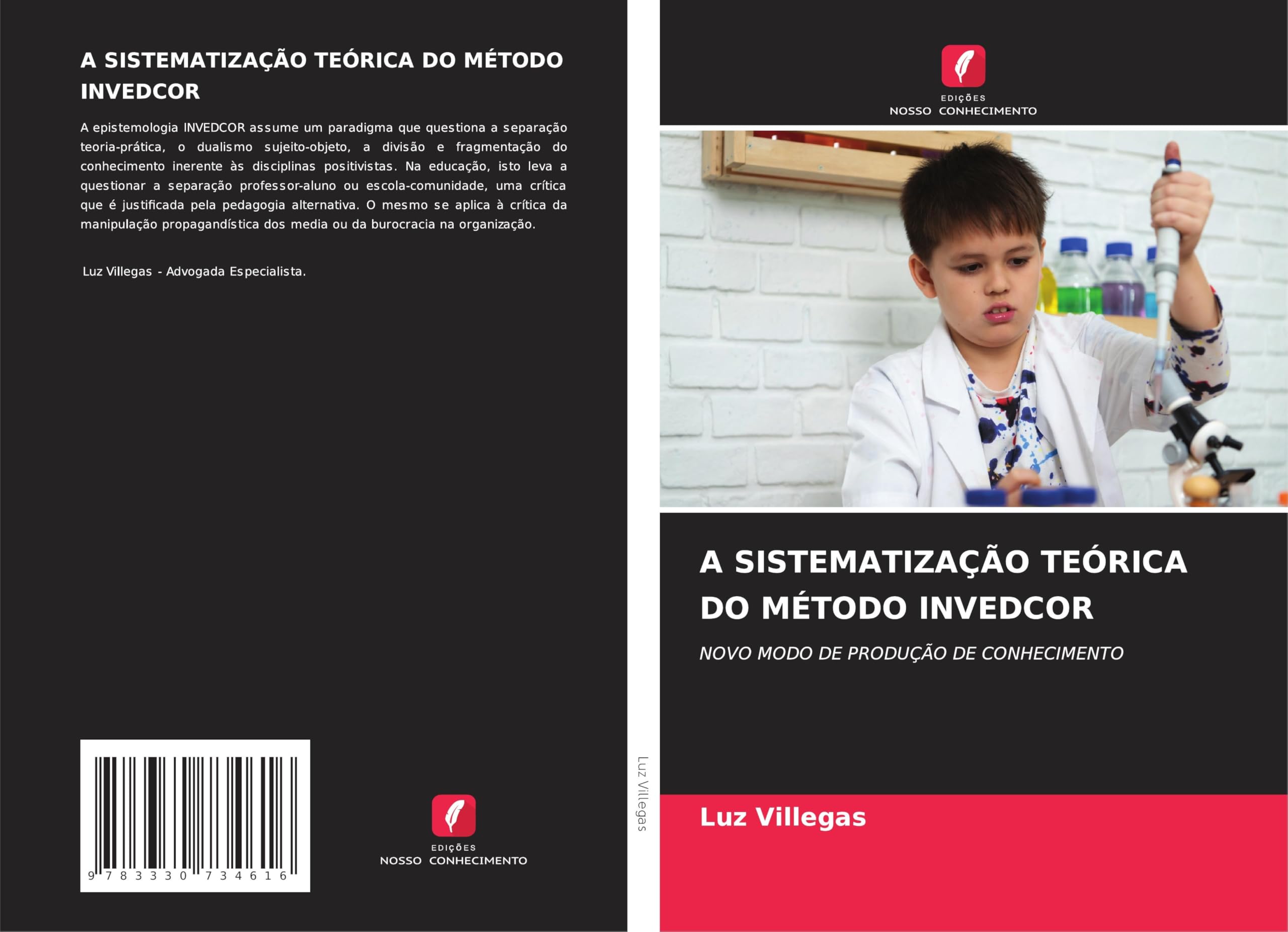 A SISTEMATIZAÇÃO TEÓRICA DO MÉTODO INVEDCOR: NOVO MODO DE PRODUÇÃO DE CONHECIMENTO