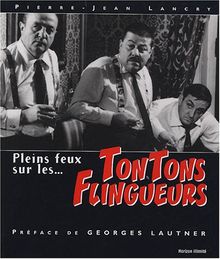 Pleins feux sur les tontons flingueurs (DVD inclus) von Lancry, Pierre-Jean | Buch | Zustand sehr gut