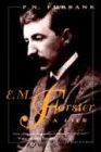 E. M. Forster: A Life (A Harvest Book)
