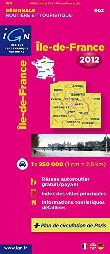 R03 ILE-DE-FRANCE 2012 1/250.000 (Ile-de-France: IGN.R03)