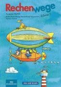 Rechenwege - Berlin, Brandenburg, Mecklenburg-Vorpommern, Sachsen-Anhalt - Bisherige Ausgabe: Rechenwege - Klasse 3 - Neubearbeitung - Ausgabe Nord ... Mecklenburg-Vorpommern, Sachsen-Anhalt)