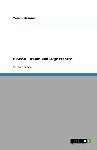 Picasso - Traum und Lüge Francos