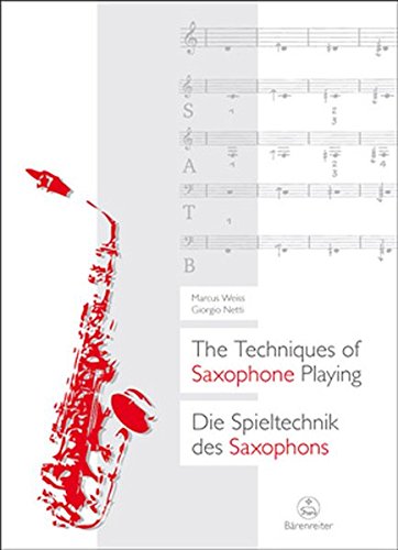 Marcus Weiss Die Spieltechnik Des Saxophons / The Techniques Of Saxophone Playing