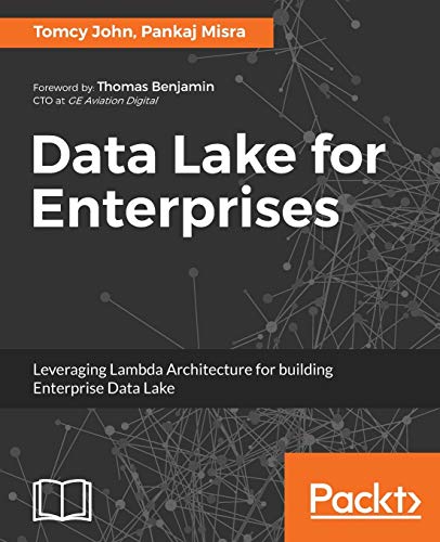 Data Lake for Enterprises: Lambda Architecture for building enterprise data systems (English Edition)