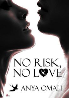 No Risk, No Love