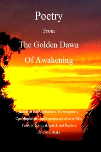 Poetry From The Golden Dawn Of Awakening