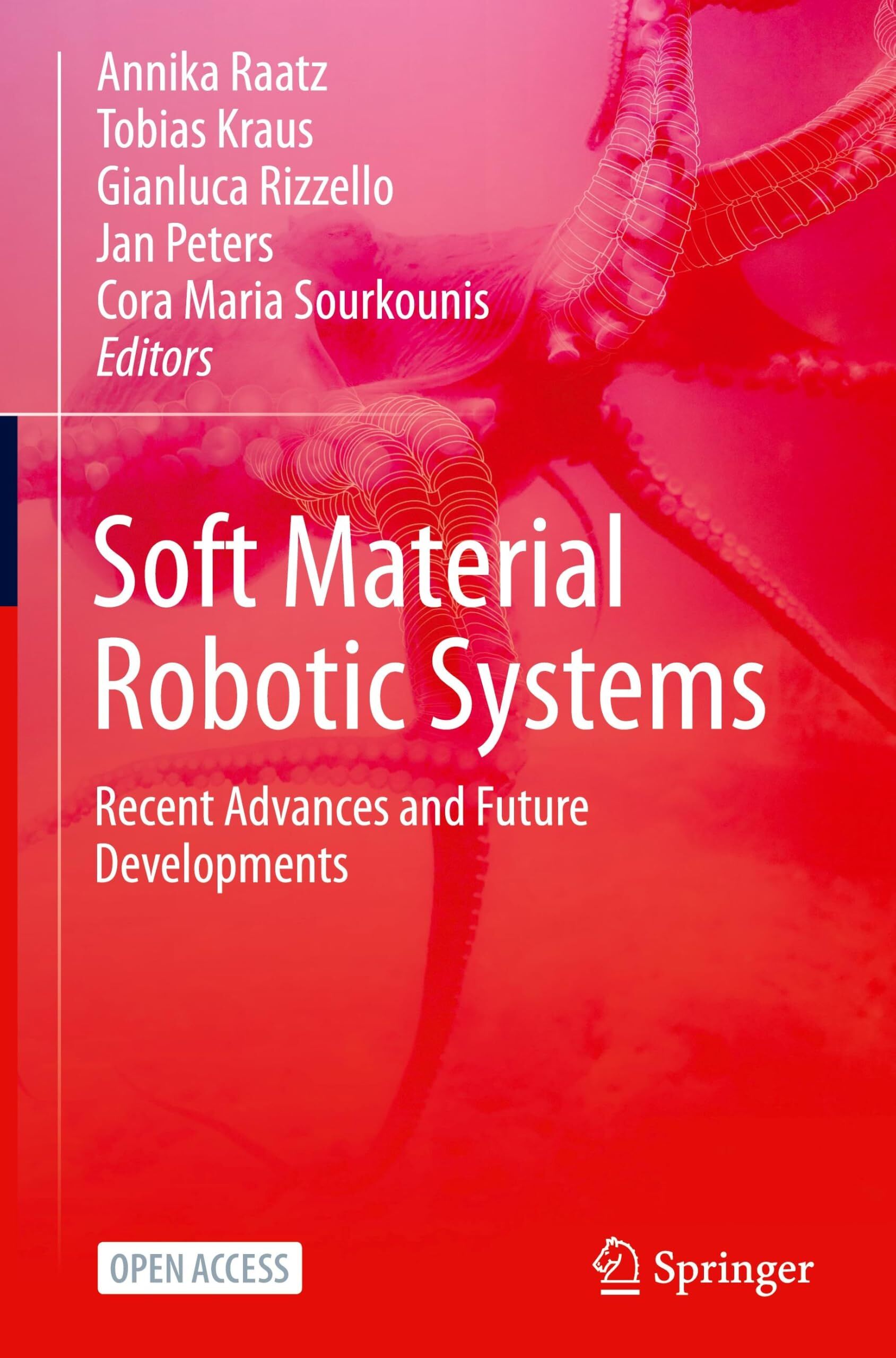 Soft Material Robotic Systems